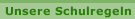 Unsere Schulregeln